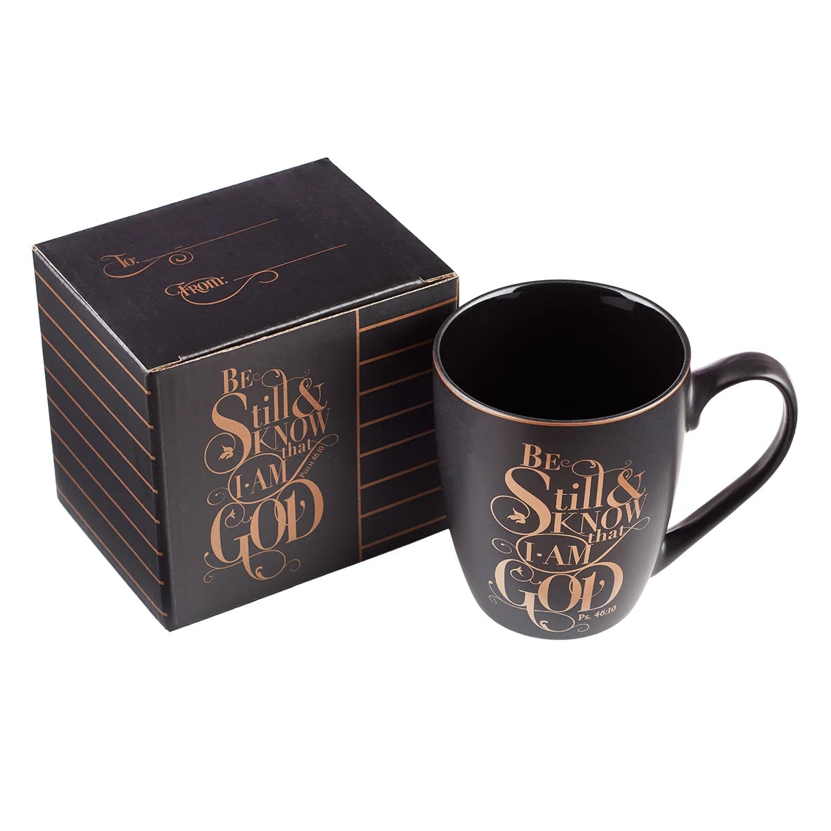 Mug Be Still and Know Ps. 46:10